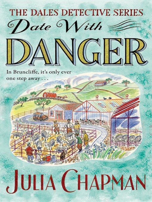 Title details for Date with Danger by Julia Chapman - Wait list